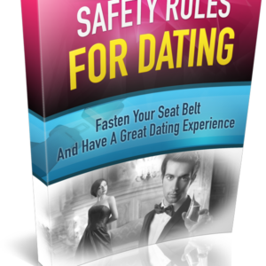 Safety Rules for Dating